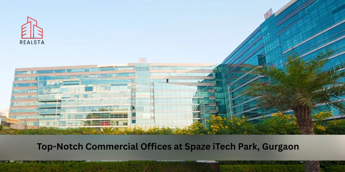 Top-Notch Commercial Offices at Spaze iTech Park, Gurgaon