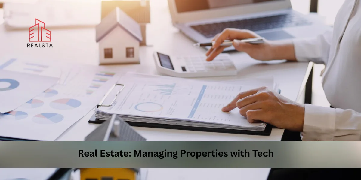 Real Estate: Managing Properties with Tech