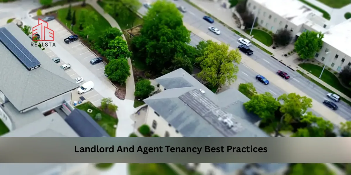 Landlord And Agent Tenancy Best Practices