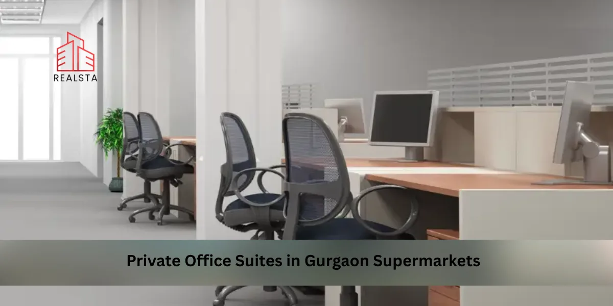 Private Office Suites in Gurgaon Supermarkets